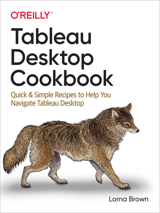 Title details for Tableau Desktop Cookbook by Lorna  Brown - Available